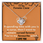 Halloween Necklace “To My Favorite Curse”