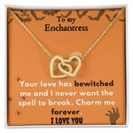 Halloween Necklace “To My Enchantress”